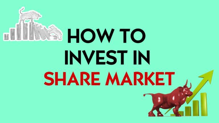 How to invest in Share Market – शेयर मार्केट में निवेश कैसे करे